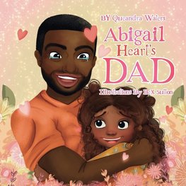 Abigail Heart's Dad