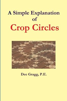 A Simple Explanation of Crop Circles