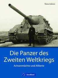 Die Panzer des Zweiten Weltkriegs