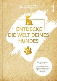 Entdecke die Welt Deines Hundes