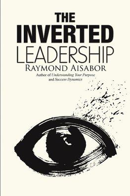 The Inverted Leadership