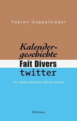 Kalendergeschichte, Fait Divers, Twitter.