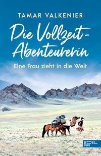 Die Vollzeit-Abenteurerin