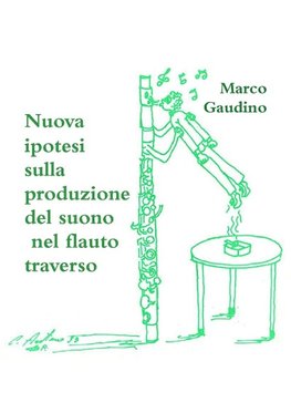 Nuova ipotesi sulla produzione del suono nel flauto traverso