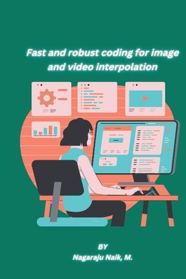 Fast and robust coding for image and video interpolation