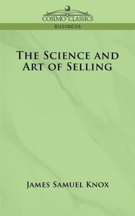 The Science and Art of Selling