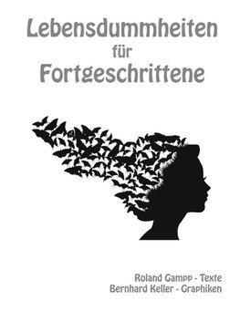 Lebensdummheiten für Fortgeschrittene