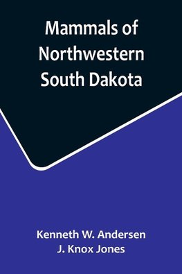 Mammals of Northwestern South Dakota