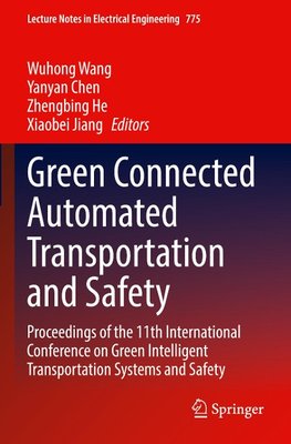 Green Connected Automated Transportation and Safety