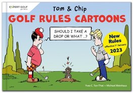 Golf Rules Cartoons with Tom & Chip