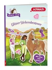 SCHLEICH® Horse Club(TM) - Glitzer-Stickerabenteuer