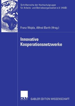 Innovative Kooperationsnetzwerke