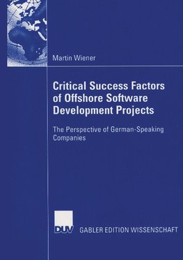 Critical Success Factors of Offshore Software Development Projects