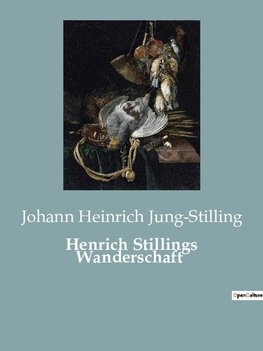 Henrich Stillings Wanderschaft