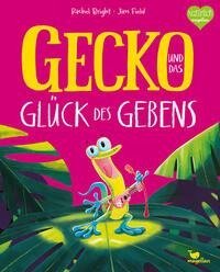 Gecko und das Glück des Gebens