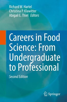 Careers in Food Science: From Undergraduate to Professional