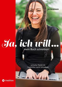 Ja, ich will¿ mein Buch schreiben!