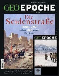 GEO Epoche mit DVD 118/2022 - Seidenstraße und Zentralasien