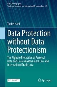 Data Protection without Data Protectionism