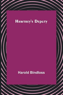 Hawtrey's Deputy