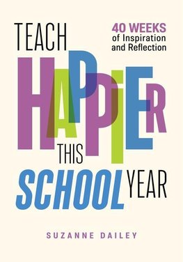 Teach Happier This School Year