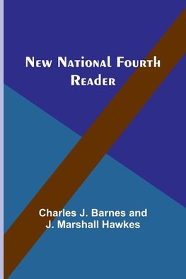 New National Fourth Reader