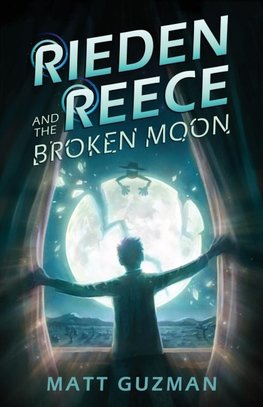 Rieden Reece and the Broken Moon