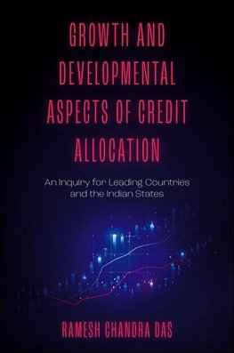 Growth and Developmental Aspects of Credit Allocation