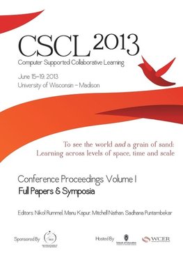 The Computer Supported Collaborative Learning (CSCL) Conference 2013, Volume 1