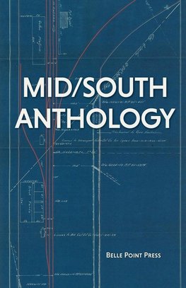 Mid/South Anthology