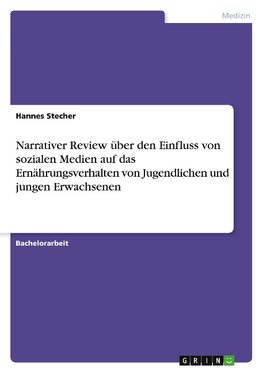 Narrativer Review über den Einfluss von sozialen Medien auf das Ernährungsverhalten von Jugendlichen und jungen Erwachsenen