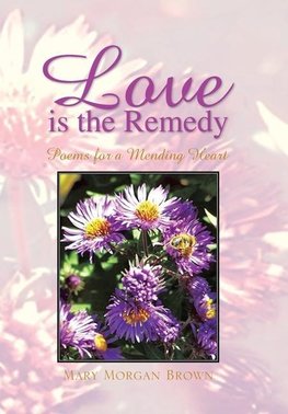 Love Is the Remedy