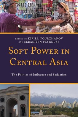 Soft Power in Central Asia