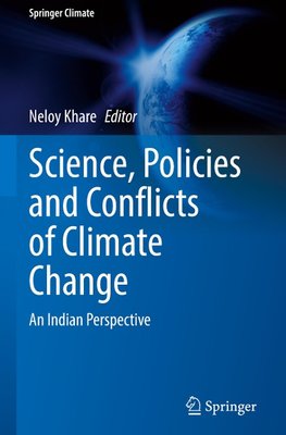 Science, Policies and Conflicts of Climate Change