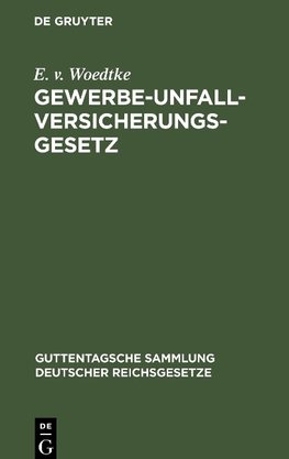 Gewerbe-Unfallversicherungsgesetz