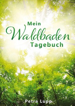 Mein Waldbaden Tagebuch