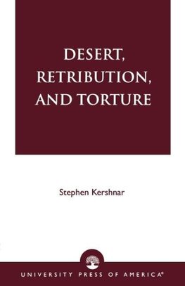 Desert, Retribution, and Torture