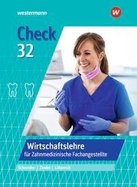 Check 32. Wirtschaftslehre für Zahnmedizinische Fachangestellte: Schülerband