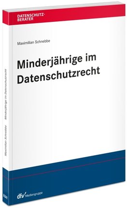 Minderjährige im Datenschutzrecht