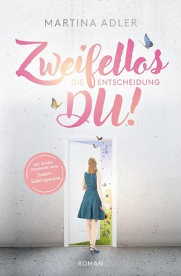 Zweifellos DU! - Die Entscheidung - Teil 1