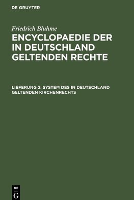 Encyclopaedie der in Deutschland geltenden Rechte, Lieferung 2, System des in Deutschland geltenden Kirchenrechts