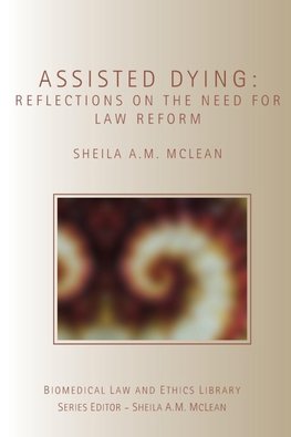 Mclean, S: Assisted Dying