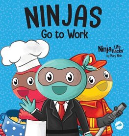 Ninjas Go to Work