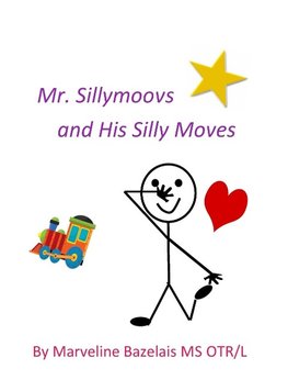 Mr. Sillymoovs and His Silly Moves