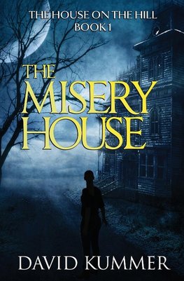 The Misery House