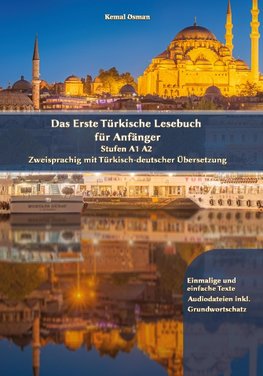 Das Erste Türkische Lesebuch für Anfänger