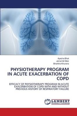 PHYSIOTHERAPY PROGRAM IN ACUTE EXACERBATION OF COPD