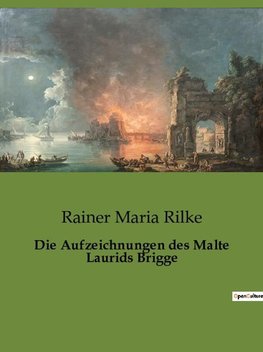 Die Aufzeichnungen des Malte Laurids Brigge