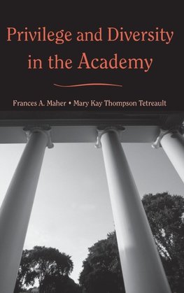 Maher, F: Privilege and Diversity in the Academy