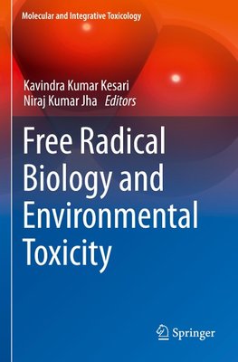 Free Radical Biology and Environmental Toxicity